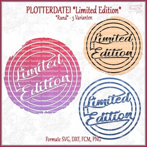Plotter file * Limited Edition - round - 3 versions, svg, dxf, ideal for birthday