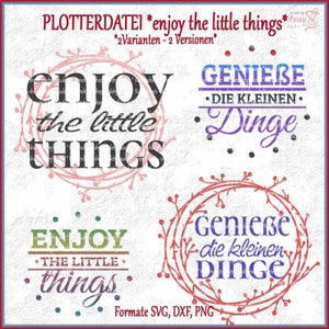 Könnte beinhalten: Zwei Variationen eines Designs mit dem Text "enjoy the little things" in einem Kranz. Die erste Variation ist in Pink und Schwarz mit dem Text "enjoy the little things". Die zweite Variation ist in Rot und Lila mit dem Text "Genieße die kleinen Dinge".