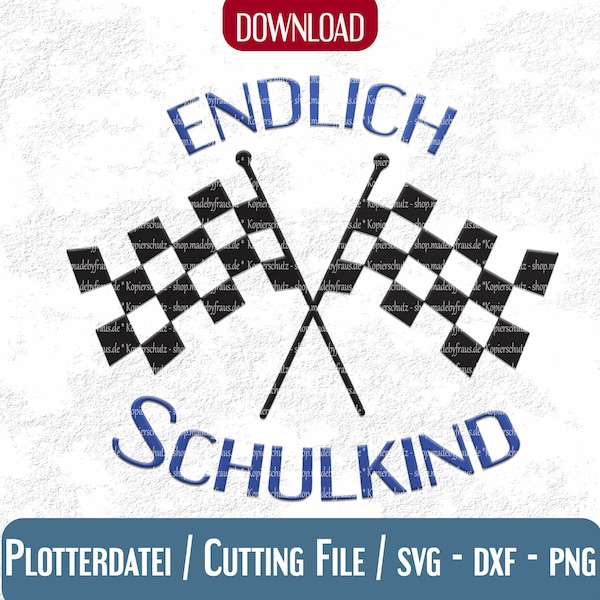 Plotter file * Finally a school child with checkered flags | Enrollment | School start | car enthusiast