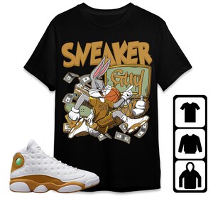 Sneaker Guy Bunny Unisex Tees Jordan 13 Wheat Sweatshirt Match