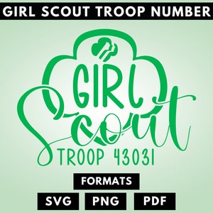 Girl Scout Text for Troop Tshirt Svg, Custom Girl Scout Troop Number Logo, Custom SVG, PNG, PDF, Girl Scouts Troop svg, Digital File