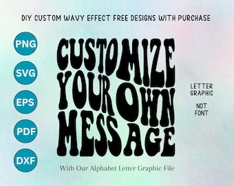 Wavy Alphabet Graphic File, Custom Retro Wavy Text, Custom Wavy Font, Custom Wavy Stacked, Create your own messages, Cricut, Svg, PNG