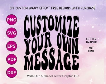 Wavy Alphabet Graphic File, Custom Wavy Font, Custom Wavy Stacked, Create your own messages, Custom Retro Wavy Text, Cricut, Svg, PNG