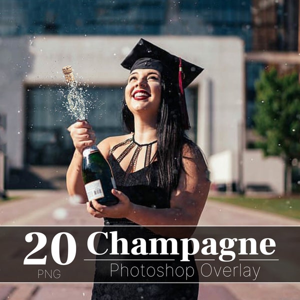 Champagne Spray Overlays, Graduation Champagne Overlay, Champagne Pop Overlay Photoshop, Graduation Party 2023, Water Splash Overlay