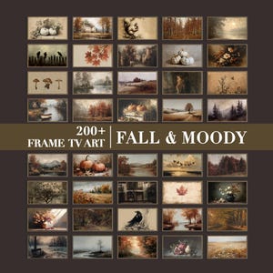 May include: A collection of framed TV art prints with a fall and moody theme. The images feature landscapes, pumpkins, and nature scenes in warm, autumnal colors. Text on the image reads "200+ FRAME TV ART FALL & MOODY."