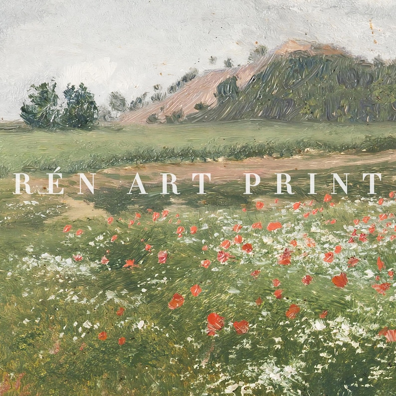 May include: A painting of a field of red poppies with a green hill in the background. The text "R&Eacute;N ART PRINT" is visible in the foreground.