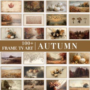 May include: A collection of over 100 digital art prints for television screens featuring autumn themes. The images display landscapes, pumpkins, mushrooms, acorns, leaves, and forests in warm, muted tones with the text 100+ FRAME TV ART AUTUMN.