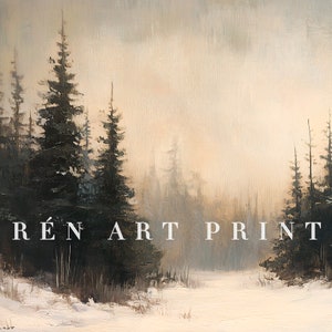May include: A painting of a snowy forest scene with tall evergreen trees in the foreground and a hazy, light brown sky in the background. The text "R&Eacute;N ART PRINT" is visible in the lower part of the image.