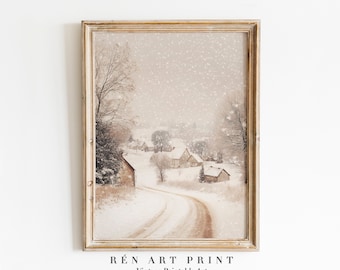 Printable Winter Wall Art | Neutral Christmas Decor | Vintage Winter Landscape Print | Snowy Village Painting | Farmhouse Holiday Wall Art