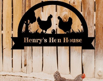 Custom Chicken Coop Metal Sign, Hen House Wall Art