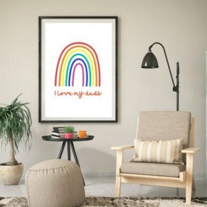 I Love My Dads Poster, Pride Print, A4 Pride Print, Pride Month Print