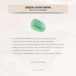 May include: Green aventurine crystal, a stone of abundance, growth, and positive energy. It attracts prosperity, success, and good luck. It promotes emotional balance and harmony. It encourages personal growth and new opportunities. It brings positive energy and opportunities for growth. It boosts optimism and a positive mindset. Heart chakra.