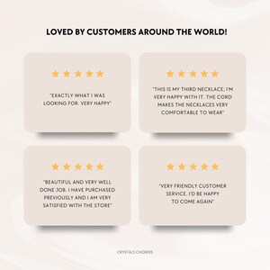 May include: A graphic display featuring the text LOVED BY CUSTOMERS AROUND THE WORLD! and four customer reviews with five-star ratings. The reviews include text about necklaces, cords, and customer service. The bottom text reads CRYSTALS CHOKERS.