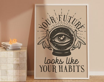 Crystal Ball Poster: Motivational Quote, Witchy Wall Art