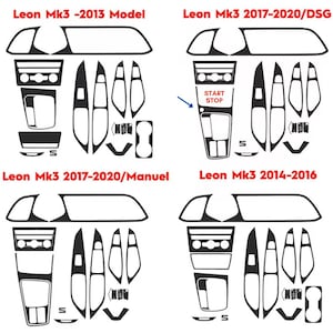 Puede incluir: Un conjunto de piezas de moldura interior de coche de vinilo negro para un Seat Leon Mk3. Las piezas de moldura son para el salpicadero, los paneles de las puertas y la consola central. Las piezas de moldura est&aacute;n etiquetadas con los a&ntilde;os con los que son compatibles, incluyendo 2013, 2014-2016, 2017-2020/Manuel y 2017-2020/DSG.