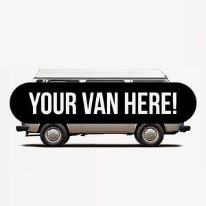 YOUR VAN HERE! custom print, canvas or frame van