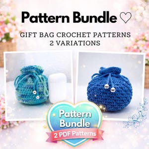 Crochet Pattern Bundle - 2 in 1 Drawstring Bag Patterns - Crochet Gift Bag Set - PDF Digital Download