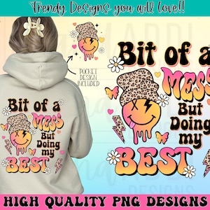 Bit of a mess but doing my best png, retro sublimation digital design download, adult humor png, funny png, colorful smile face sublimation