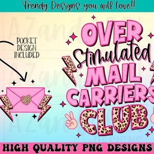 Puede incluir: Diseño gráfico rosa y blanco con el texto "Over Stimulated Mail Carriers Club" en estampado de leopardo rosa y blanco. El diseño también incluye un sobre rosa con un corazón en el interior y un rayo con estampado de leopardo.