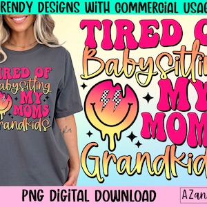 Cansado de cuidar a los nietos de mi madre png, png sarcástico divertido, diseño de sublimación retro, humor adulto, vida divertida de mamá png, png retro de moda imagen 1