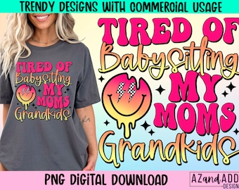 Cansado de cuidar a los nietos de mi madre png, png sarcástico divertido, diseño de sublimación retro, humor adulto, vida divertida de mamá png, png retro de moda