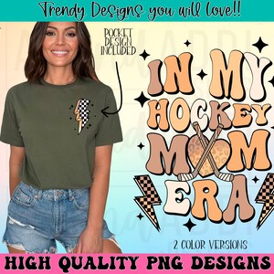 May include: A digital design featuring the text "In My Hockey Mom Era" in a retro style with a heart and hockey sticks. The design is in shades of orange, brown, and white.