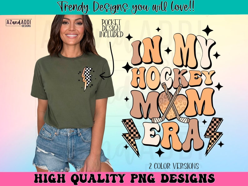 May include: A digital design featuring the text "In My Hockey Mom Era" in a retro style with a heart and hockey sticks. The design is in shades of orange, brown, and white.