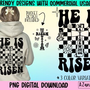 He is risen png, Christian Easter png, retro Christian sublimation, religious easter design, scriptures png, trendy front back design
