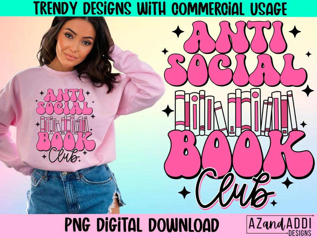 Antisocial Book Club Png, Retro Booktrovert Sublimation Design, Book ...