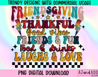 Friendsgiving png, retro Friendsgiving, Friendsgiving vibes png, thanksgiving sublimation, retro thanksgiving png, fall png, thankful png