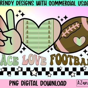 Peace Love Football Png, Football sublimation, Retro football Png, Football mom, Game Day Png, Super Bowl Png