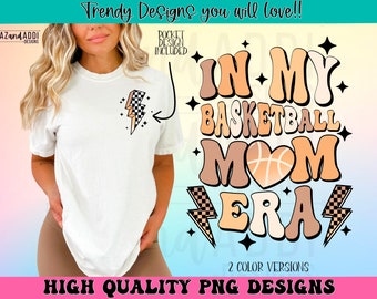 In my basketball mom era png, retro basketball mom sublimation design, basketball mom png, my heart is on the court png, game day shirt png