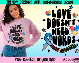 Love doesn’t need words png, autism awareness png, retro autism sublimation, autism awareness month png, be kind png, autism puzzle png