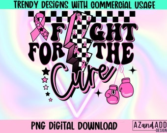 Fight For The Cure Png, Breast cancer awareness png, In October we wear pink, Retro breast cancer Png, Breast cancer sublimation