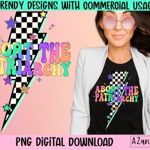 女性の権利昇華 png、フェミニスト png、ロー対ウェイド デザイン、家父長制を廃止 png、中絶の権利、計画的出産、私は反対