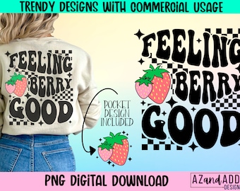 Feeling Berry good png, retro strawberry png, strawberry sublimation, strawberry festival png, retro sublimation design, digital download