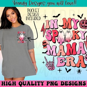 May include: Gray t-shirt with a pocket design featuring a ghost and the words "Spooky Mama." The back of the shirt has the text "In My Spooky Mama Era" with Halloween-themed graphics. The shirt is a high-quality PNG design.