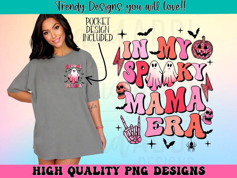 May include: Gray t-shirt with a pocket design featuring a ghost and the words "Spooky Mama." The back of the shirt has the text "In My Spooky Mama Era" with Halloween-themed graphics. The shirt is a high-quality PNG design.