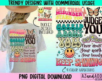Lassen Sie sie missverstehen Sie png Sublimation Design, halten Sie leuchten png, self love png, self wert png, trendy retro Vorder- und Rückseite png Design