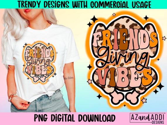 Friendsgiving png, thanksgiving sublimation, Friendsgiving shirt, turkey png, thankful grateful blessed png, fall png, Friendsgiving vibes