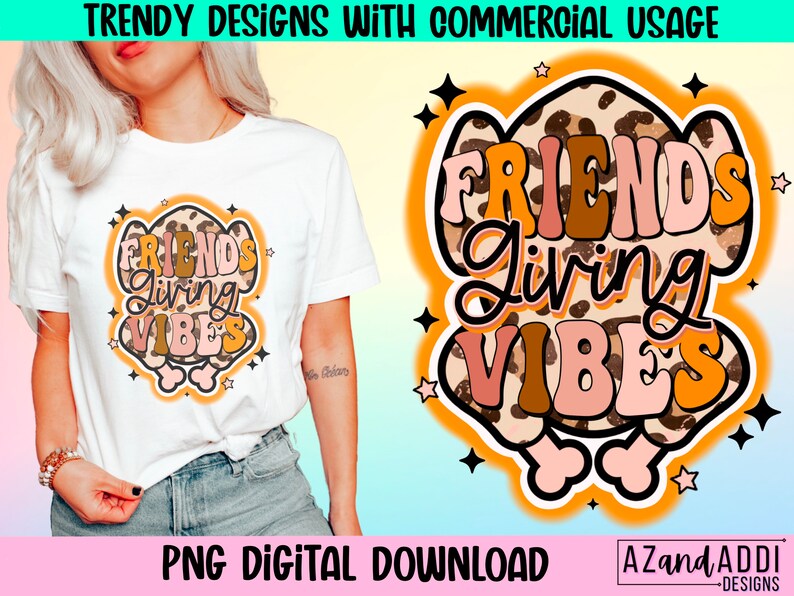 May include: White t-shirt with a colorful graphic that says "FRIENDS Living VIBES". The design features a leopard print background with orange, brown, and pink lettering. The words are outlined in black and surrounded by stars.