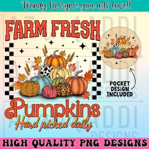 Farm fresh pumpkins PNG, retro fall pumpkin sublimation design, cute pumpkin png, pumpkin patch png, autumn pumpkin shirt digital download