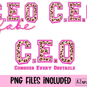 May include: Pink and brown leopard print graphic with the text "CEO Babe" and "CEO Conquer Every Obstacle".
