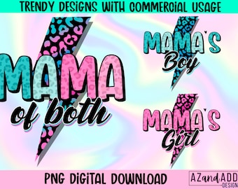 May include: A digital download of three pink and blue lightning bolt designs with the text "Mama's Boy", "Mama's Girl", and "Mama of Both".