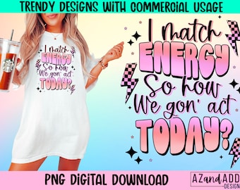 Coincido con la sublimación de energía png, el sarcasmo png, el descarado png, no perturbar mi energía png, hustler png, descarga digital para sublimación