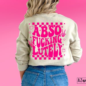 Absofuckinglutely png, satcastic png, funny adult png, retro sublimation design, retro smiley face png, trendy png, front back png design image 6