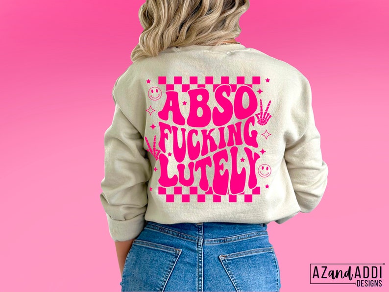 Absofuckinglutely png, satcastic png, funny adult png, retro sublimation design, retro smiley face png, trendy png, front back png design image 6