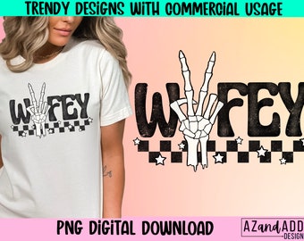 Wifey skeleton hand png, retro wifey png, wifey sublimation, bride png, honeymoon png, bachelorette png, wifey shirt design, trendy wifey