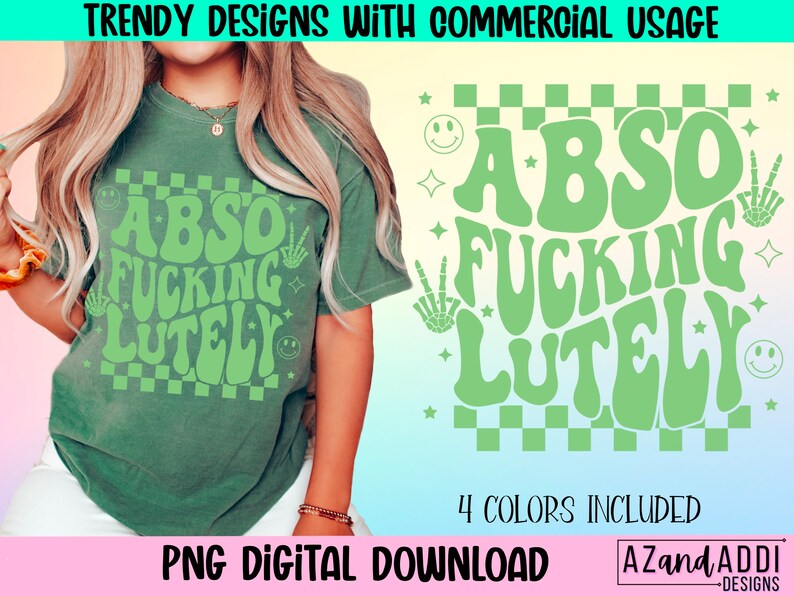 Absofuckinglutely png, retro png bundle, sarcastic png, trendy png, front and back design, retro smiley face, skeleton peace hand, digital image 1