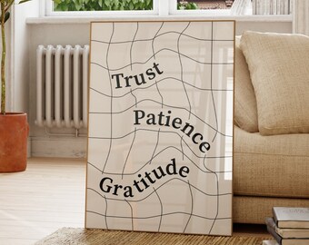 Patience Gratitude Trust, Distorted Grid Poster, Minimalist wall art, Inspirational prints, Typography Art, Home decor DIY, Modern Gift idea
